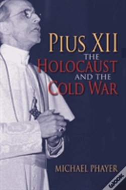 Capa do artigo Pius Xii, The Holocaust, And The Cold War