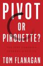 Pivot Or Pirouette? - Preview