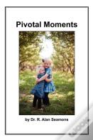 Pivotal Moments