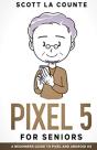 Pixel 5 For Seniors - Preview