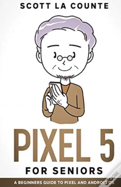 Capa do artigo Pixel 5 For Seniors