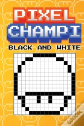 Pixel Champi Black And White