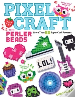 Capa do artigo Pixel Craft With Perler Beads