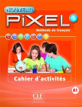 Pixel Fle Niveau 1 Cahier D'Exercices 2016