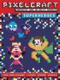 Pixelcraft Superheroes - Preview