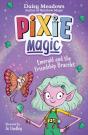 Pixie Magic: Emerald And The Friendship Bracelet - Preview