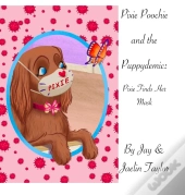 Pixie Poochie And The Puppydemic: Pixie