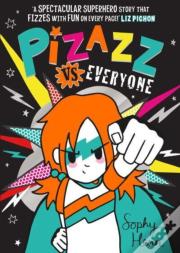 Pizazz Vs Everyone
