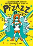 Pizazz Vs The New Kid