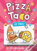 Pizza And Taco: Go Viral!