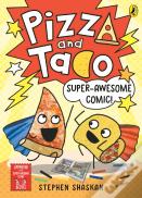 Pizza And Taco: Super-Awesome Comic!