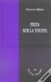 Pizza Sur La Touffe
