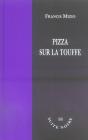 Pizza Sur La Touffe - Preview
