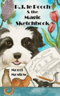 P.J. Le Pooch & The Magic Sketchbook - Preview