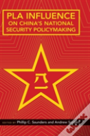 Pla Influence On China'S National Security Policymaking