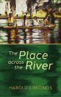 Place Across The River - Preview