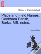 Place And Field Names, Cookham Parish, B