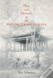 Capa do artigo Place And Memory In The Singing Crane Garden