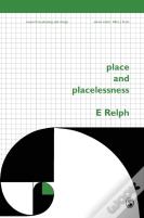 Place And Placelessness
