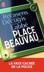 Place Beauvau : La Face Cachée De La Police - Preview