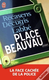 Capa do artigo Place Beauvau : La Face Cachée De La Police