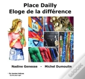 Capa do artigo Place Dailly : Éloge De La Différence