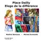 Place Dailly : Éloge De La Différence - Preview