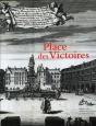 Place Des Victoires ; Histoire, Architecture, Société - Preview