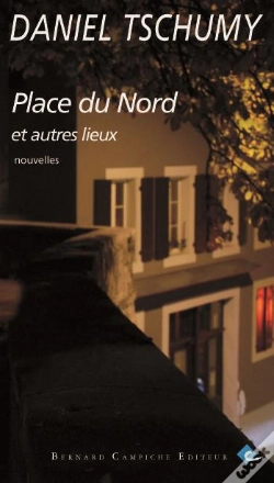Capa do artigo Place Du Nord Et Autres Lieux