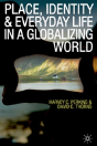 Place, Identity And Everyday Life In A Globalizing World - Preview