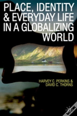 Capa do artigo Place, Identity And Everyday Life In A Globalizing World