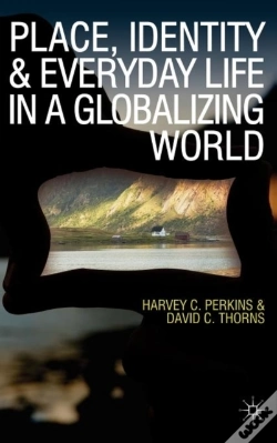 Capa do artigo Place, Identity And Everyday Life In A Globalizing World