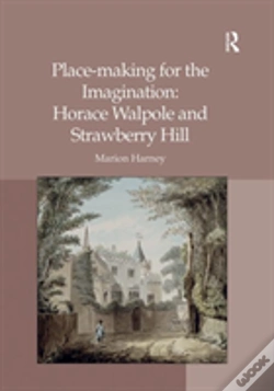 Capa do artigo Place-Making For The Imagination: Horace Walpole And Strawberry Hill