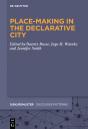 Place-Making In The Declarative City - Preview