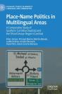 Place-Name Politics In Multilingual Areas - Preview