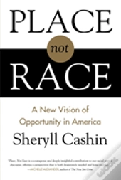 Place, Not Race
