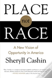 Place, Not Race