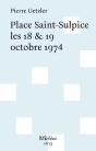 Place Saint-Sulpice Les 18 & 19 Octobre 1974 - Preview