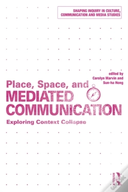 Capa do artigo Place, Space, And Mediated Communication