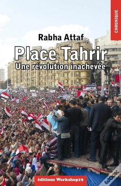 Capa do artigo Place Tahrir ; Une Revolution Inachevee