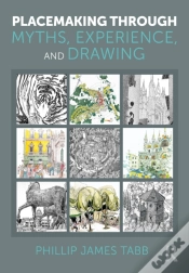 Capa do artigo Placemaking Through Myths, Experience, And Drawing