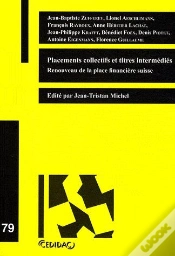 Capa do artigo Placement Collectifs Et Titres Intermédiés ; Renouveau De La Place Financière Suisse