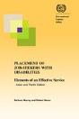 Placement Of Job-Seekers With Disabilities. Elements Of An Effective Service - Asian And Pacific Edition - Preview