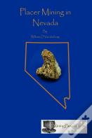 Placer Mining In Nevada