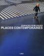 Places Contemporaines ; Espace Public - Preview