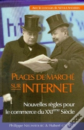 Places De Marché Sur Internet ; Nouvelles Règles Pour Le Commerce Du Xxième Siècle