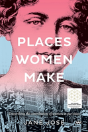 Places Women Make - Preview