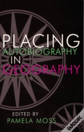Placing Autobiography In Geography