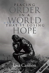 Placing Order In A World That Is Losing Hope