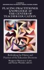 Placing Practitioner Knowledge At The Center Of Teacher Education - Preview